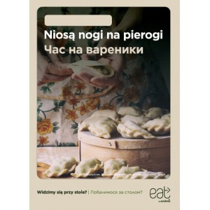 Plakat A1 zmywalny Niosą nogi na pierogi UA