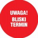 Naklejki Krótki termin ważności