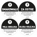 Naklejki smakowało/ za ostre / miła obsługa/ długa kolejka/ 